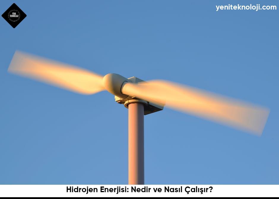 Hidrojen Enerjisi Ve Temiz Enerji Alternatifleri